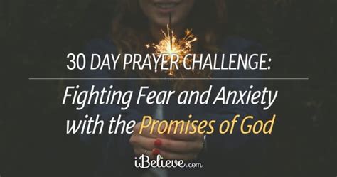 30 Day Prayer Challenge Fighting Fear And Anxiety With The Promises Of