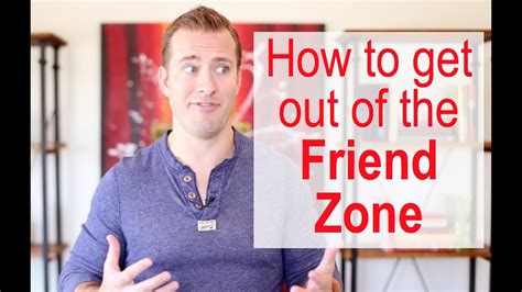 How To Get Out Of The Friend Zone Youtube