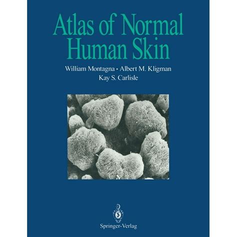 Atlas Of Normal Human Skin Ebook