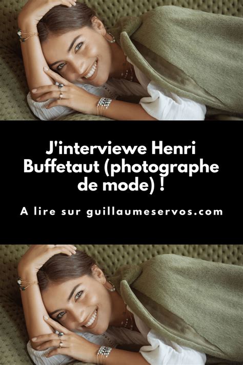 interview à contre courant avec henri buffetaut photographe de mode guillaume servos