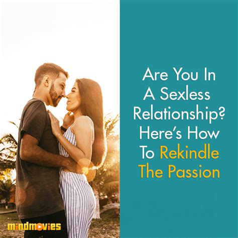 Are You In A Sexless Relationship Heres How To Reignite The Passion