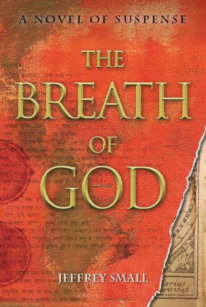 The Breath Of God A Novel Of Suspense By Jeffrey Small Paperback