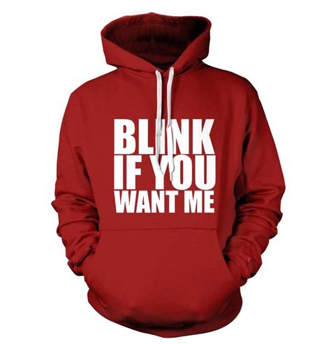 Blink If You Want Me T Shirt Tees Flash Sale Funny Screen Printed T Shirt Textual Tees
