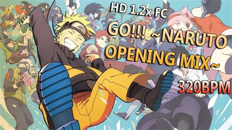 Go ~naruto Opening Mix~ Hd 12x Fc Youtube