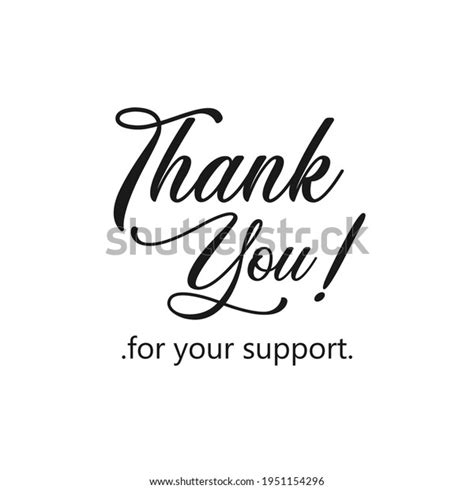 Sentence Thank You Your Support Black Stock Vector Royalty Free