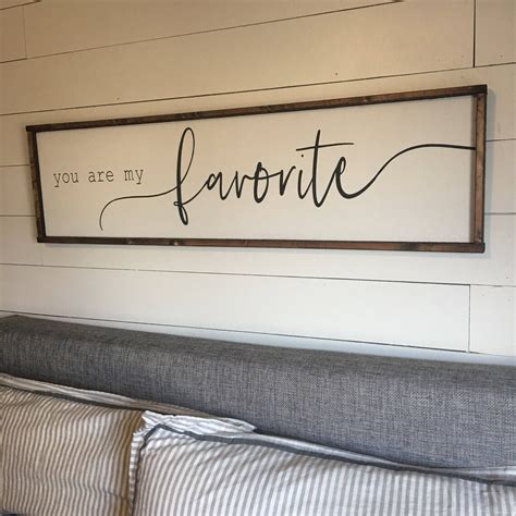 You Are My Favorite Above The Bed Sign Free Shipping Etsy