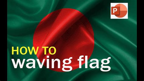 How To Animate A Waving Flag In 2020 Powerpoint Youtube