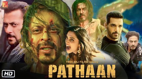 Pathan Full Hd 4k Movie In Hindi Pathaan Story Explanation Shahrukh