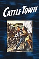 Cattle Town - Rotten Tomatoes