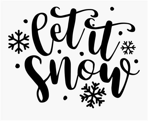 Let It Snow Let It Snow Winter And Holiday Art Christmas Quote