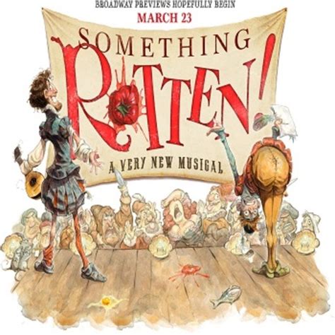 Is a hysterical, joyous celebration of everything you love about broadway. Something Rotten! - NYC-ARTS