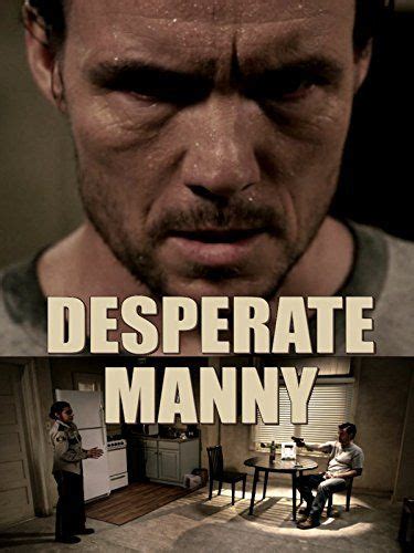 Desperate Manny Film 2016 Moviemeternl