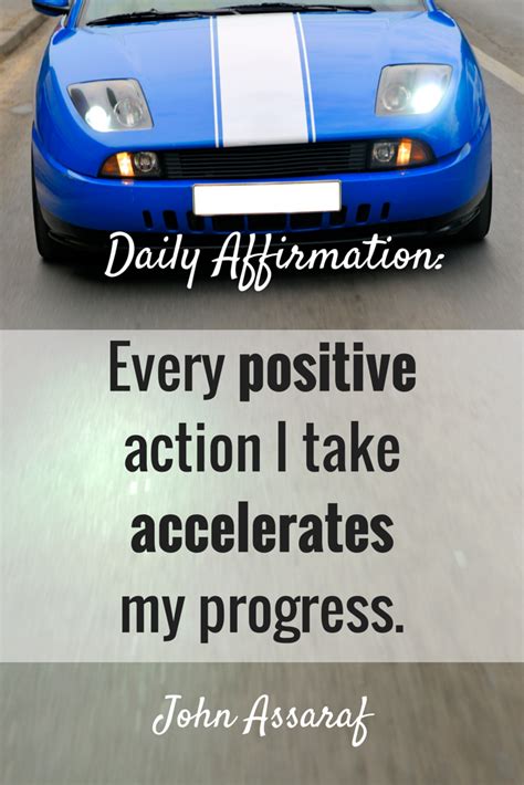 Daily Affirmation Every Positive Action I Take Accelerates My