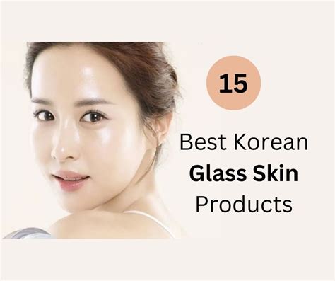 15 Best Korean Glass Skin Products Fabbon