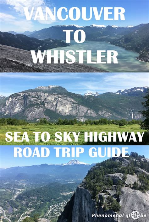 Vancouver To Whistler Sea To Sky Highway Road Trip Guide