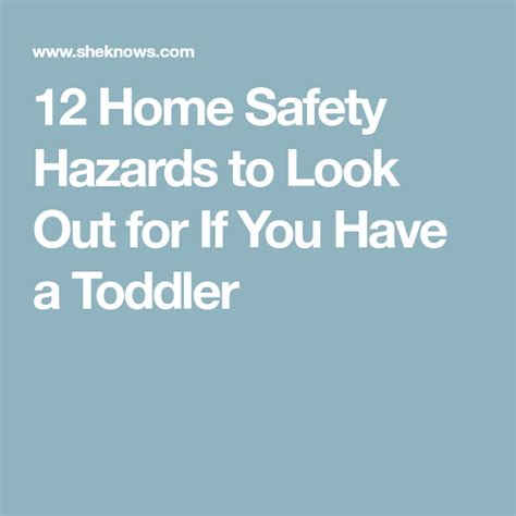12 Home Safety Hazards To Look Out For If You Have A Toddler Home