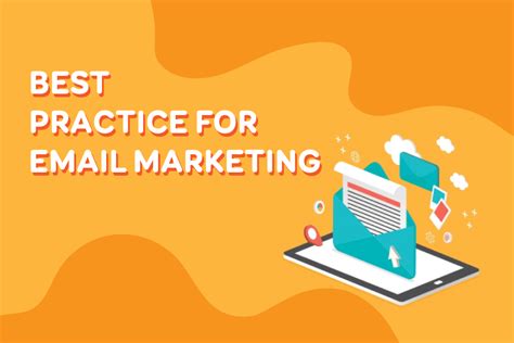 27 Best Practices For Email Marketing To X8 Your Result