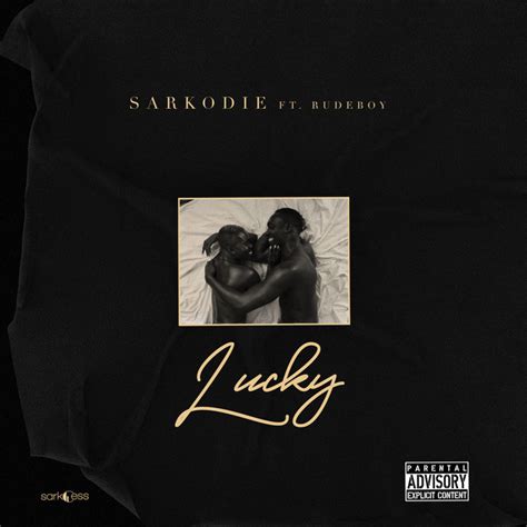 Lucky Single By Sarkodie Spotify