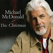 This Christmas : Michael McDonald
