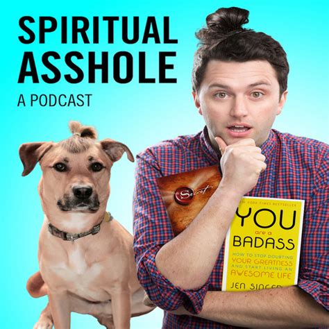 Spiritual Asshole Podcast On Spotify