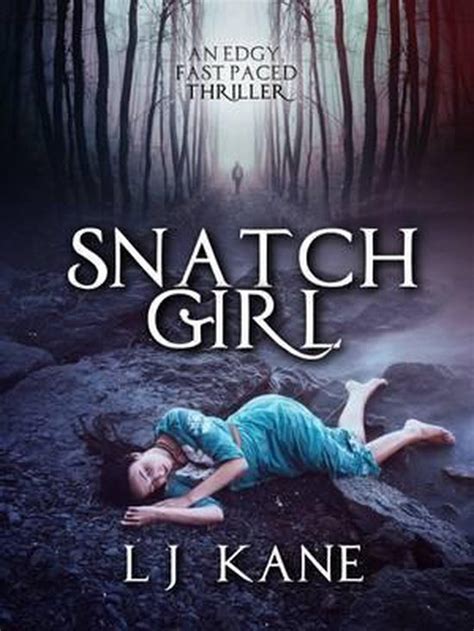 Snatch Girl L J Kane 9780995627314 Boeken