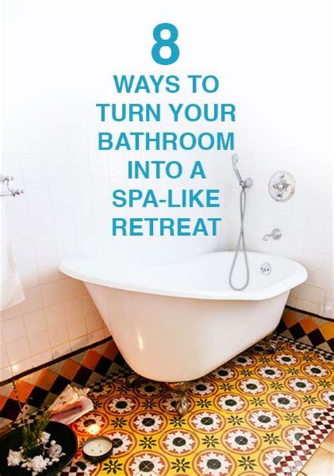 8 ways to turn your bathroom into a spa like retreat look at tile and bath