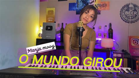 Dansa Kizomba O Mundo Girou Cover Manja Mooy Youtube