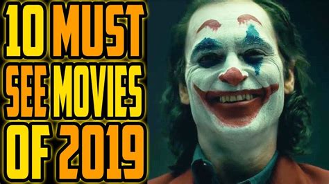 10 Most Anticipated Movies Of 2019 Youtube