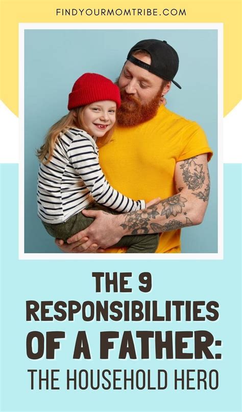 The 9 Responsibilities Of A Father The Household Hero Father Good