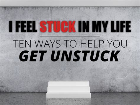Feeling Stuck In Life Quotes Quotesgram