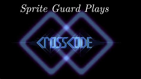 Sprite Guard Plays Crosscode Part 03 Youtube