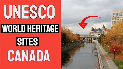 Stunning Unesco World Heritage Sites In Canada Unesco World Heritage