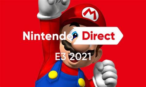 Nintendo Direct E3 2021 When Is The E3 Direct Start Time And How To