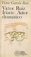 Victor Ruiz Iriarte. Autor dramatico | Ediciones Técnicas Paraguayas
