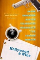 Hollywood & Wine (2010) Poster #1 - Trailer Addict