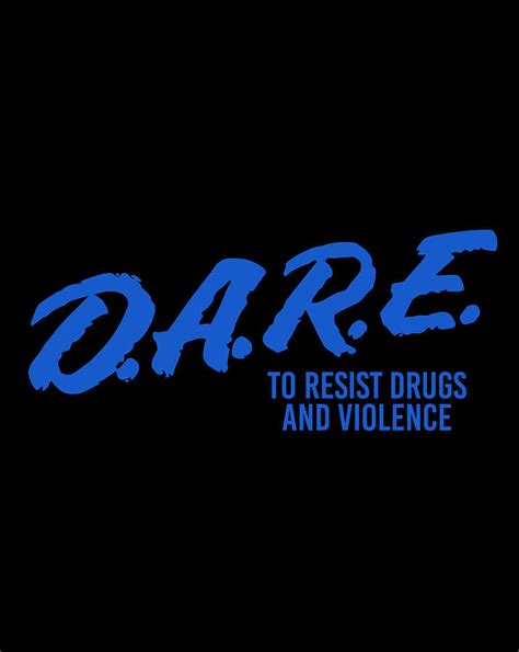 Dare To Say No Resist Drugs And Violence Drawing By Starline Cabs