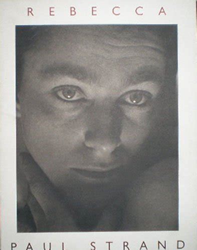 Paul Strand Rebecca By Paul Strand As New Soft Cover 1996 1st