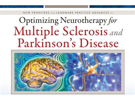 Ppt Optimizing Neurotherapy For Multiple Sclerosis And Parkinsons Disease Applying Science