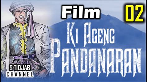 Film Ki Ageng Pandanaran Part 2 YouTube