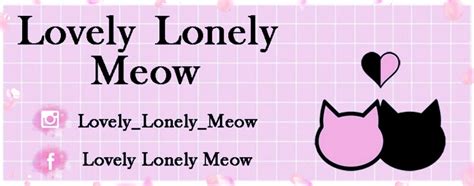 lovely lonely meow