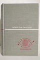 ACROSS THE FRONTIERS by Werner Heisenberg, Peter Heath: Fine Hardcover ...