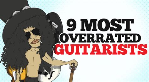 9 Most Overrated Guitarists You Might Agree On This One Rock Pasta