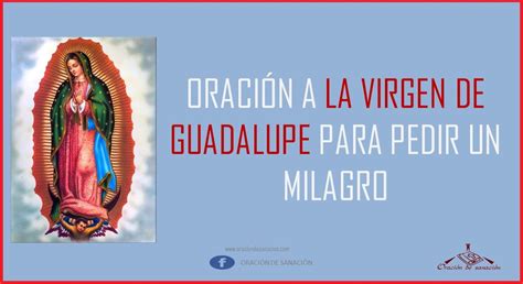 Oración A La Virgen De Guadalupe Para Pedir Un Milagro