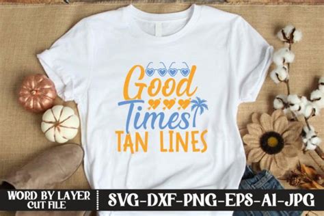2 good times tan lines svg cut file designs and graphics