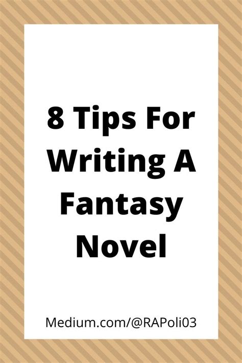 8 Tips For Writing A Fantasy Novel Book Writing Tips Writing Tips