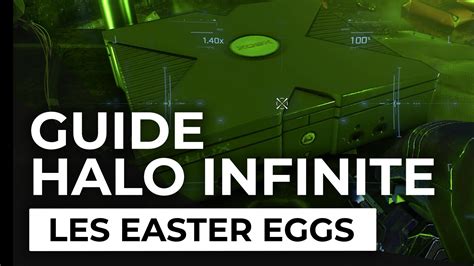 Guide Halo Infinite Comment Trouver Les Easter Eggs Liste Xbox