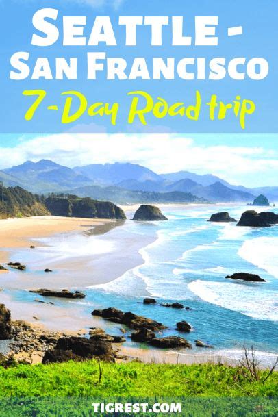Seattle To San Francisco Road Trip 7 Days In 2020 San Francisco Road