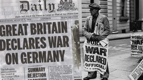 Britain Declares War On Germany What Began The Great War And How Did