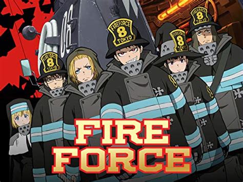 Anime Review Fire Force Season 2 2021 By Tatsumi Minakawa