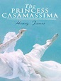 The Princess Casamassima by Henry James · OverDrive: ebooks, audiobooks ...